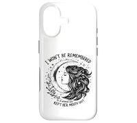 on ne se souviendra Pas de Moi comme d'une Femme Qui est restée féministe Coque pour iPhone 17