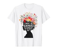 on ne se souviendra Pas de Moi comme d'une Femme Qui est restée féministe T-Shirt Graphique avec Valeur