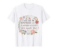 on ne se souviendra Pas de Moi comme d'une Femme Qui se taisait T-Shirt