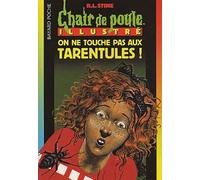 On ne touche pas aux tarentules
