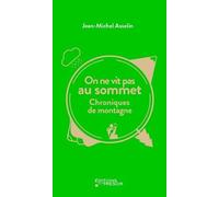 On ne vit pas au sommet