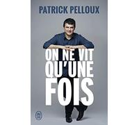 On ne vit qu'une fois