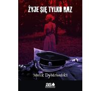 On ne vit qu'une fois - Marek Dybizbański (Buch auf Polnisch)