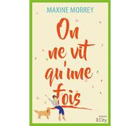 On Ne Vit Qu'une Fois