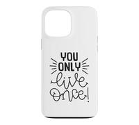 on ne VIT qu'une Fois : Une Aventure motivante et inspirante Coque pour iPhone 13 Pro Max