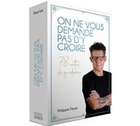 On ne vous demande pas d'y croire - 78 cartes de guidance Philippe Ferrer (Auteur)