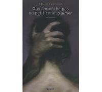 On N'empêche Pas Un Petit Coeur D'aimer