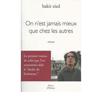 On N'est Jamais Mieux Que Chez Les Autres