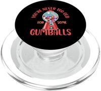 on n'est jamais trop vieux pour manger des boules de gomme Design PopSockets PopGrip pour MagSafe