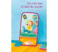 On n'est pas à l'abri du succès - Elsa Devernois - Medium - broché - Roman adolescent