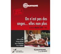 On N'est Pas Des Anges... Elles Non Plus