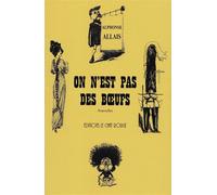 On n'est pas des boeufs - Alphonse Allais - Le Chat Rouge - broché - Roman