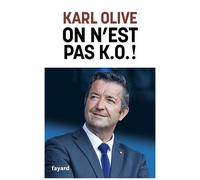On N'est Pas K.-O. ! - 20 Idées Pour Faire Avancer La France !