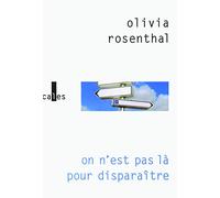 On n'est pas là pour disparaître