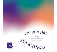 On n'est pas sérieux·ses Ariane Lefauconnier (Auteur), Flora Monnin (Auteur)