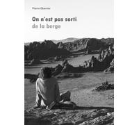 On n'est pas sorti de la berge - Pierre Charrier - Charrier Pierre - broché - Récit