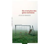 On n'est plus des gens normaux