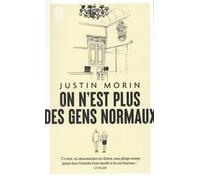 On n'est plus des gens normaux