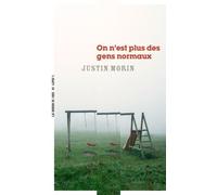 On n'est plus des gens normaux