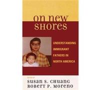 On New Shores Robert Moreno, Susan S. Chuang (Auteur)
