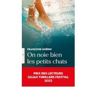 On noie bien les petits chats - Françoise Guérin - Eyrolles - Poche - Roman