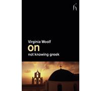ON NOT KNOWING GREEK
