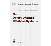 On Object-Oriented Database Systems