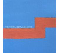 on Oceans Light & Sleep [Import]