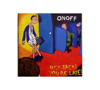 On Off - Hey Jack You're Late [UK Import]