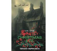 On One Ghastly Christmas Eve