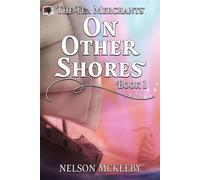 On Other Shores The Tea Merchant, #1 - Nelson McKeeby - 4 Horsemen Publications - ebook (ePub) - Livre