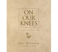 On Our Knees Prayer Journal