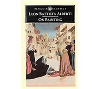 On Painting, Penguin Classics Series Leon Battista Alberti (Auteur)