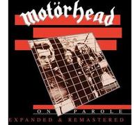 Motorhead – On Parole – CD Digipack – Édition étendue et remasterisée – Warner Music