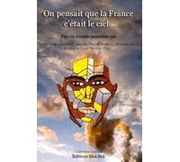 On pensait que la France, c'était le ciel