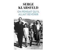 On pensait qu'il allait revenir