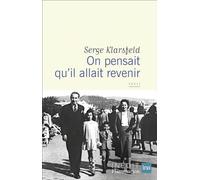 On pensait qu'il allait revenir