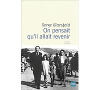 On pensait qu'il allait revenir