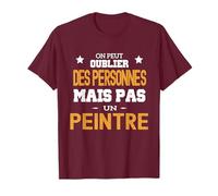 On peut pas oublier un Peintre humour Peinture T-Shirt
