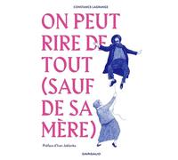 Constance Lagrange – On peut rire de tout (sauf de sa mère) – Dargaud – Cartonné – Bande dessinée