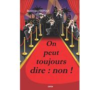 On peut toujours dire : non !