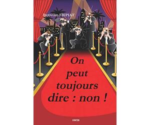 On peut toujours dire : non !