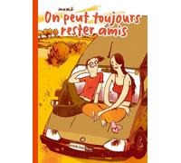 On peut toujours rester amis - Mawil - Six Pieds Sous Terre - broché - Bande dessinée