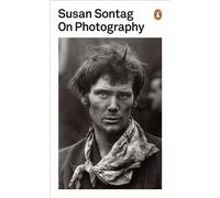 Susan Sontag – On Photography – Poche