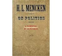 On Politics H. L. Mencken (Auteur)