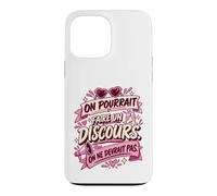 on Pourrait Faire Un Discours on Ne Devrait Pas Coque pour iPhone 13 Pro Max