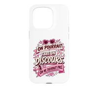 on Pourrait Faire Un Discours on Ne Devrait Pas Coque pour iPhone 15 Pro