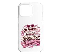 on Pourrait Faire Un Discours on Ne Devrait Pas Coque pour iPhone 16 Pro