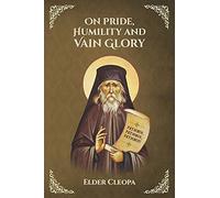 On Pride, Humility And Vain Glory