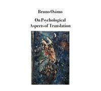 On Psychological Aspects of Translation